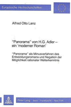 «Panorama» von H.G. Adler – Ein «moderner Roman» von Lanz,  Alfred Otto