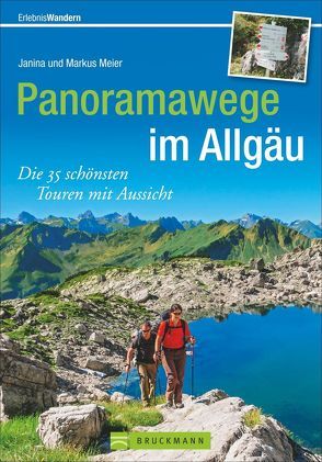 Panoramawege im Allgäu von Meier,  Markus und Janina