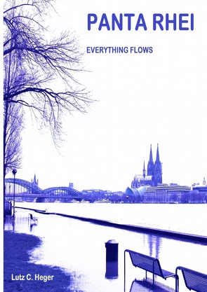 PANTA RHEI – Everything flows von Dr. Heger,  Lutz C.