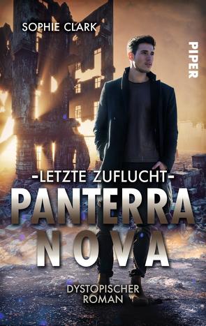 Panterra Nova – Letzte Zuflucht von Clark,  Sophie