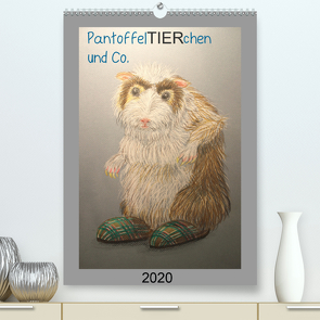 PantoffelTIERchen und Co. (Premium, hochwertiger DIN A2 Wandkalender 2020, Kunstdruck in Hochglanz) von Knoff,  Inga