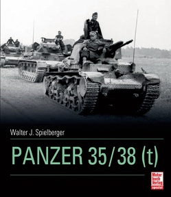 Panzer 35 (t) / 38 (t) von Doyle,  Hilary Louis, Spielberger,  Walter J.