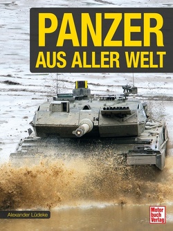 Panzer aus aller Welt von Lüdeke,  Alexander