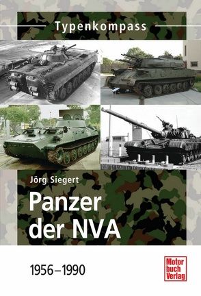 Panzer der NVA von Siegert,  Jörg
