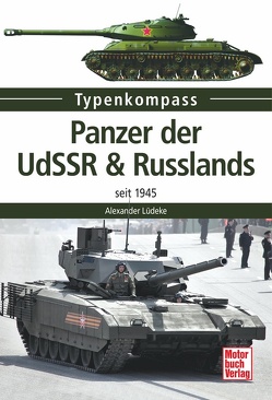 Panzer der UdSSR & Russlands von Lüdeke,  Alexander