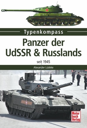Panzer der UdSSR & Russlands von Lüdeke,  Alexander