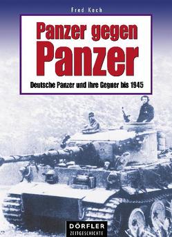 Panzer gegen Panzer von Koch,  Fred