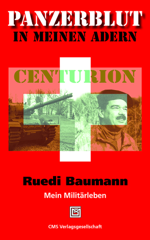 Panzerblut in meinen Adern von Baumann,  Ruedi