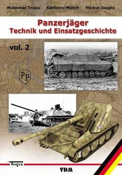 Panzerjäger von Jaugitz,  Markus, Münch,  Karlheinz, Trojca,  Waldemar