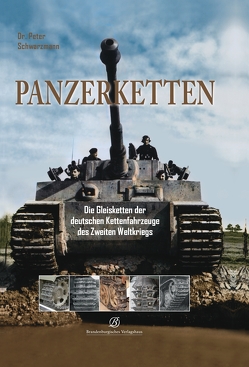 Panzerketten von Schwarzmann,  Peter