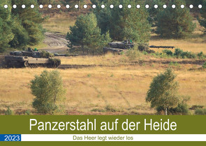 Panzerstahl auf der Heide – Das Heer legt wieder los (Tischkalender 2023 DIN A5 quer) von Media,  Hoschie