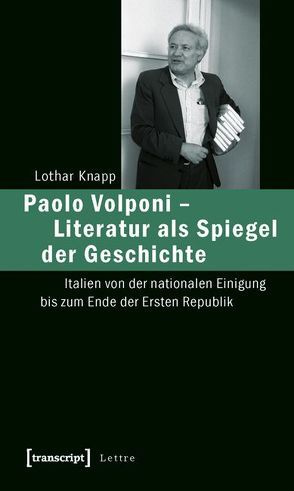 Paolo Volponi – Literatur als Spiegel der Geschichte von Knapp,  Lothar