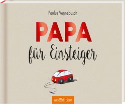Papa für Einsteiger von Jessler,  Nadine, Vennebusch,  Paulus