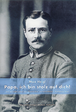 Papa, ich bin stolz auf Dich! von Heigl,  Armin, Heigl,  Max