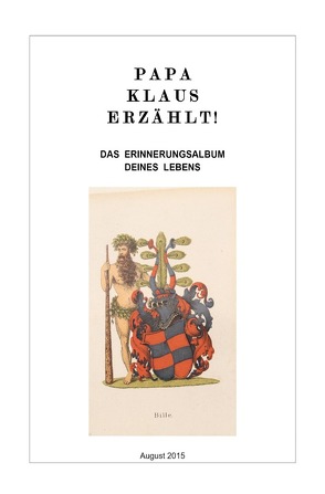 Papa Klaus erzählt … von Bille,  Klaus