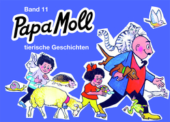 Papa Moll Tierische Geschichten von Oppenheim,  Rachela + Roy