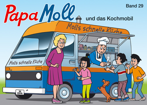 Papa Moll und das Kochmobil von Lendenmann,  Jürg, Meier,  Rolf