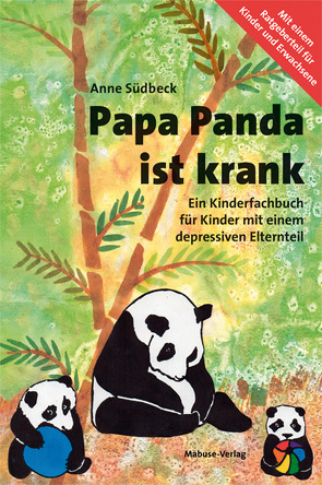Papa Panda ist krank von Südbeck,  Anne