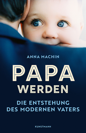 Papa werden von Heinemann,  Enrico, Machin,  Anna, Schäfer,  Ursel