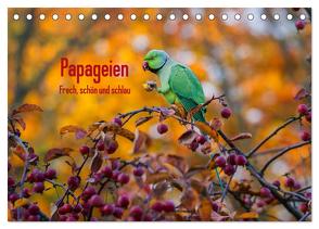 Papageien – Frech, schön und schlau (Tischkalender 2024 DIN A5 quer), CALVENDO Monatskalender von Voss,  Michael