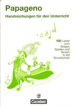 Papageno – Lehrerhandbuch von Lugert,  Wulf D, Mansberg,  Heidi von