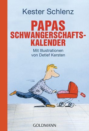 Papas Schwangerschaftskalender von Kersten,  Detlef, Schlenz,  Kester