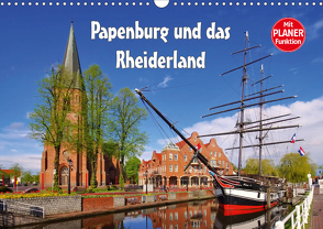 Papenburg und das Rheiderland (Wandkalender 2021 DIN A3 quer) von LianeM