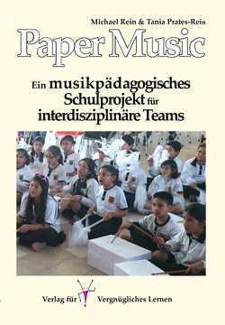 Paper Music von Prates-Rein,  Tania, Rein,  Michael