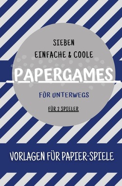 Papergames – für unterwegs von Witt,  Angelique