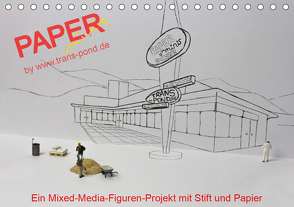 PAPERminis – Ein Mixed-Media-Figuren-Projekt mit Stift und Papier (Tischkalender 2021 DIN A5 quer) von Gimpel,  Frauke