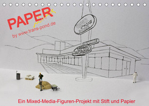 PAPERminis – Ein Mixed-Media-Figuren-Projekt mit Stift und Papier (Tischkalender 2022 DIN A5 quer) von Gimpel,  Frauke