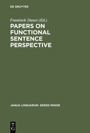 Papers on functional sentence perspective von Danes,  Frantisek