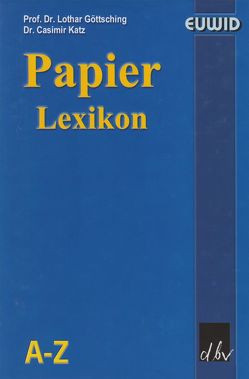 Papier-Lexikon auf CD-ROM von Göttsching,  Lothar, Katz,  Casimir