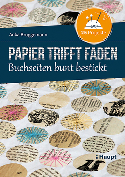 Papier trifft Faden von Brüggemann,  Anka