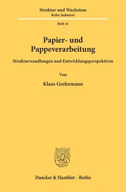 Papier- und Pappeverarbeitung. von Grefermann,  Klaus