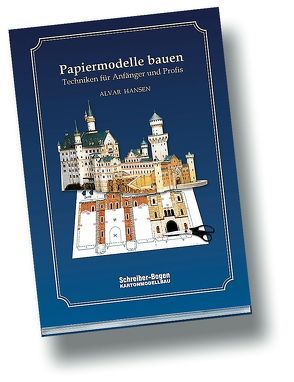 Papiermodelle bauen von Hansen,  Alvar