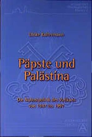 Päpste und Palästina von Koltermann,  Ulrike