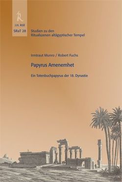 Papyrus Amenemhet von Beinlich,  Horst, Fuchs,  Robert, Hallof,  Jochen, Munro,  Irmtraut