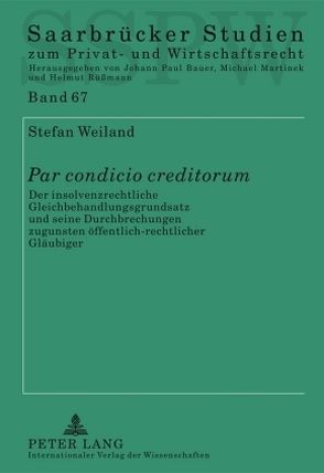 «Par condicio creditorum» von Weiland,  Stefan