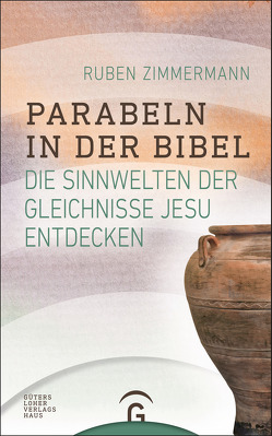 Parabeln in der Bibel von Zimmermann,  Ruben