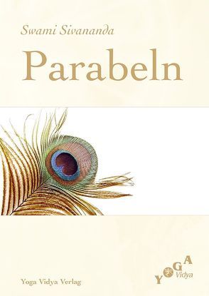 Parabeln von Bretz,  Sukadev Volker, Sivananda,  Swami
