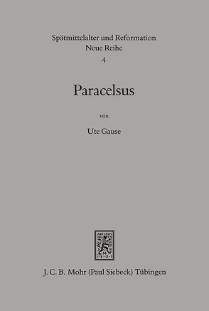 Paracelsus (1493-1541) von Gause,  Ute