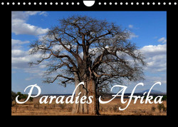 Paradies Afrika (Wandkalender 2023 DIN A4 quer) von Koriath,  Sabine