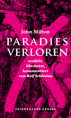 Paradies verloren von Milton,  John, Schönlau,  Rolf