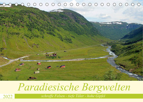 Paradiesische Bergwelten (Tischkalender 2022 DIN A5 quer) von Junghanns,  Konstanze