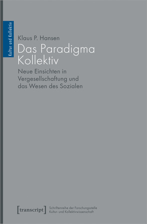 Das Paradigma Kollektiv von Hansen,  Klaus P