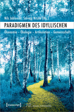 Paradigmen des Idyllischen von Jablonski,  Nils, Nitzke,  Solvejg