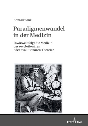 Paradigmenwandel in der Medizin von Wink,  Konrad