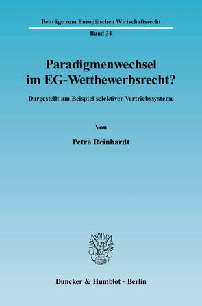 Paradigmenwechsel im EG-Wettbewerbsrecht? von Reinhardt,  Petra
