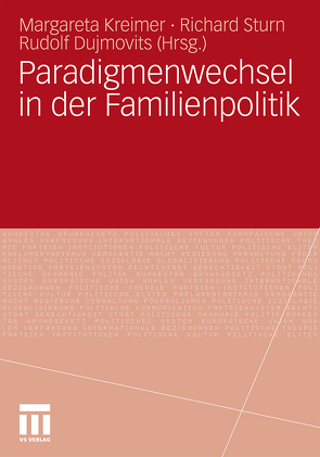 Paradigmenwechsel in der Familienpolitik von Dujmovits,  Rudolf, Kreimer,  Margareta, Sturn,  Richard